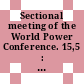 Sectional meeting of the World Power Conference. 15,5 : transactions : Tokyo, 16-20 October 1966.