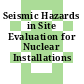 Seismic Hazards in Site Evaluation for Nuclear Installations [E-Book]