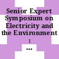 Senior Expert Symposium on Electricity and the Environment : executive summary /