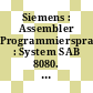 Siemens : Assembler Programmiersprache : System SAB 8080. Aus dem En.