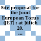 Site proposal for the Joint European Torus (JET) : at Jülich 20. September 1974 /