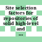Site selection factors for repositories of solid high-level and alpha-bearing wastes in geological formations.