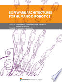 Software Architectures for Humanoid Robotics [E-Book] /