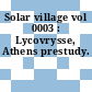 Solar village vol 0003 : Lycovrysse, Athens prestudy.
