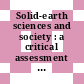 Solid-earth sciences and society : a critical assessment [E-Book] /