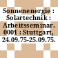 Sonnenenergie : Solartechnik : Arbeitsseminar. 0001 : Stuttgart, 24.09.75-25.09.75.