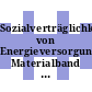 Sozialverträglichkeit von Energieversorgungssystemen Materialband . 2 [E-Book]