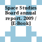 Space Studies Board annual report. 2009 / [E-Book]