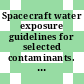 Spacecraft water exposure guidelines for selected contaminants. Volume 1 [E-Book] /