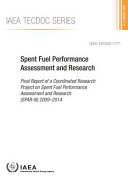 Spent fuel performance assessment and research : final report of a coordinated research project on spent fuel performance assessment and research (SPAR-III) 2009-2014 [E-Book]
