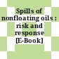 Spills of nonfloating oils : risk and response [E-Book] /