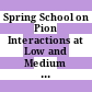 Spring School on Pion Interactions at Low and Medium Energies : proceedings. Lyceum Alpinum, Zuoz, Engadin, Switzerland, 29 March - 8 April, 1971 /