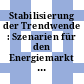 Stabilisierung der Trendwende : Szenarien für den Energiemarkt der Bundesrepublik Deutschland bis zum Jahr 2000.