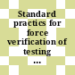 Standard practics for force verification of testing machines /