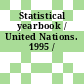Statistical yearbook / United Nations. 1995 /