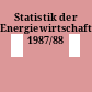 Statistik der Energiewirtschaft. 1987/88