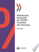 Statistiques bancaires de l'OCDE : Comptes des banques 2012 [E-Book] /