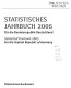 Statistisches Jahrbuch für die Bundesrepublik Deutschland. 2005 /
