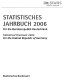 Statistisches Jahrbuch für die Bundesrepublik Deutschland. 2006 /
