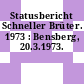 Statusbericht Schneller Brüter. 1973 : Bensberg, 20.3.1973.