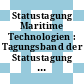 Statustagung Maritime Technologien : Tagungsband der Statustagung 2015 [E-Book]