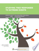 Studying Tree Responses to Extreme Events [E-Book] /