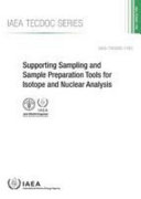 Supporting sampling and sample preparation tools for isotope and nuclear analysis [E-Book]