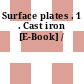 Surface plates . 1 . Cast iron [E-Book] /
