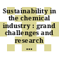 Sustainability in the chemical industry : grand challenges and research needs : a workshop report [E-Book] /