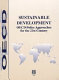 Sustainable development : OECD policy approaches for the 21st century /