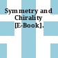 Symmetry and Chirality [E-Book].
