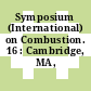 Symposium (International) on Combustion. 16 : Cambridge, MA, 15.08.76-20.08.76.