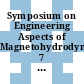 Symposium on Engineering Aspects of Magnetohydrodynamics. 7 : MacCosh Hall, Princeton University / Princeton, N.J. / March 30 - April 1, 1966.