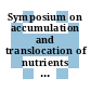 Symposium on accumulation and translocation of nutrients and regulators in plant organisms 0003: abstracts : Krakow, Brzezna, Jablonna, Warszawa, 14.05.73-18.05.73