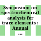 Symposium on spectrochemical analysis for trace elements : Annual meeting American Society for Testing Materials 0060 : Atlantic-City, NJ, 18.06.57.