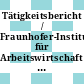 Tätigkeitsbericht / Fraunhofer-Institut für Arbeitswirtschaft und Organisation: 1992.