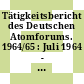 Tätigkeitsbericht des Deutschen Atomforums. 1964/65 : Juli 1964 - August 1965.