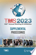 TMS 2023 152nd Annual Meeting & Exhibition Supplemental Proceedings [E-Book].