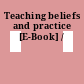 Teaching beliefs and practice [E-Book] /