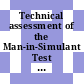Technical assessment of the Man-in-Simulant Test (MIST) program / [E-Book]