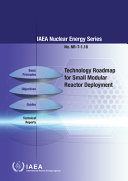 Technology Roadmap for Small Modular Reactor Deployment [E-Book]