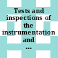Tests and inspections of the instrumentation and control equipment of the safety system of nuclear power plants.