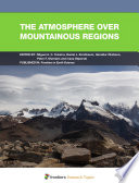 The Atmosphere over Mountainous Regions [E-Book] /