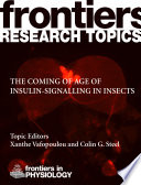 The Coming of Age of Insulin-Signalling in Insects [E-Book] /