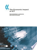 The Economic Impact of ICT [E-Book]: Measurement, Evidence and Implications /