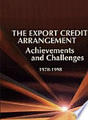 The Export Credit Arrangement [E-Book]: Achievements and Challenges 1978/1998 /