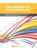 The Grammar of Multilingualism [E-Book] /