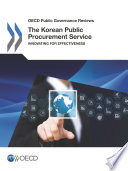 The Korean Public Procurement Service [E-Book]: Innovating for Effectiveness /