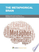 The Metaphorical Brain [E-Book] /