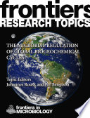 The Microbial Regulation of Global Biogeochemical Cycles [E-Book] /